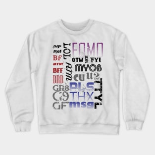 Abbreviate Crewneck Sweatshirt